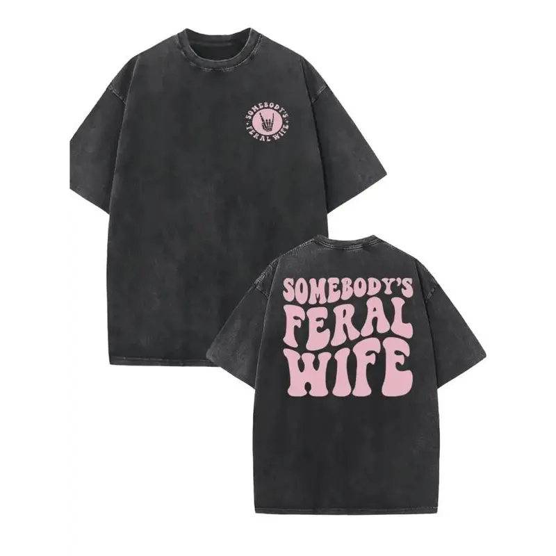 Retro Washed Cotton T-Shirt, "Somebody's Feral Wife" Pattern Printed On Both Sides, Casual Round Neck, Short Sleeves, Adult Summer Coat -100%25 Cotton Knitted Fabric.