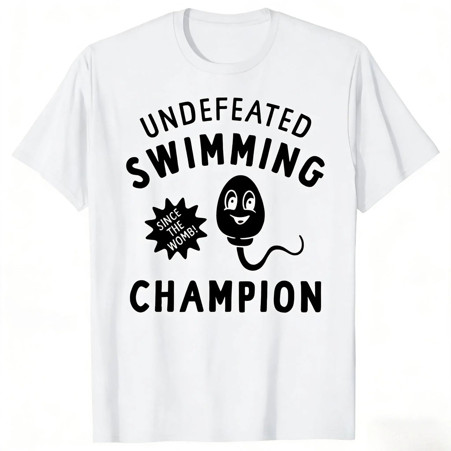 Undefeated Swimming Champion T-Shirt, Funny Sperm Meme Graphic Tee, Distressed Cotton Humor Top, Novelty Gift for Men, Unique Birthday & Bachelor Party Present