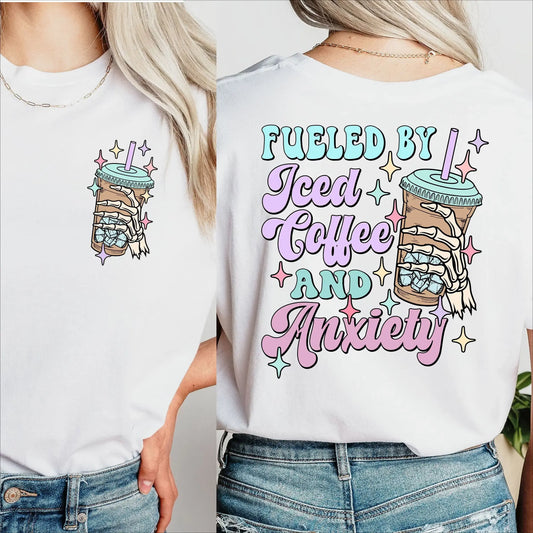 Fueled by Iced Coffee and Anxiety Shirt, Skull T-shirt, Skellington Coffee, Mental Health , Gift for Mama, Coffee Lover