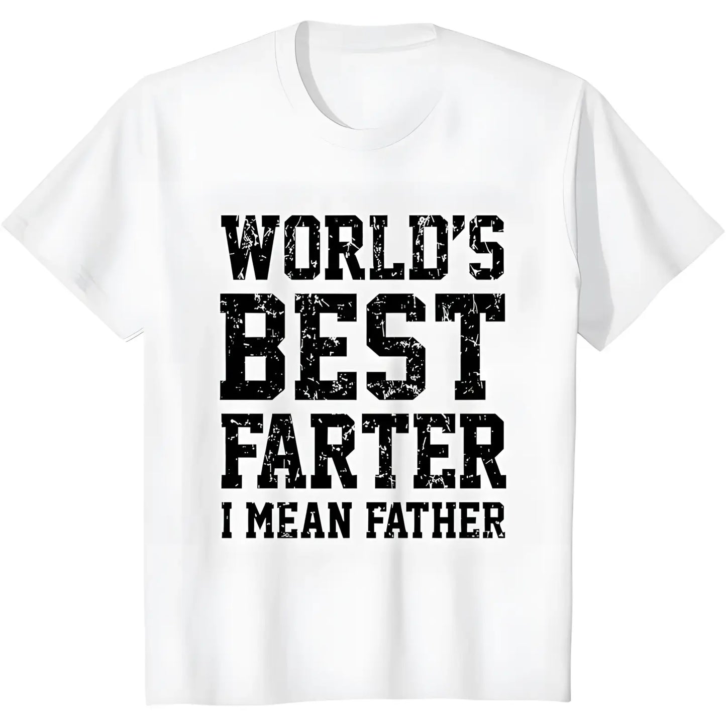 World Best Farter I Mean Father Shirt Gifts for dad  Funny t-Shirt for Men