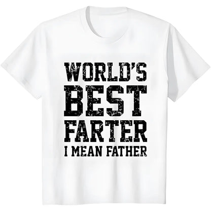 World Best Farter I Mean Father Shirt Gifts for dad  Funny t-Shirt for Men