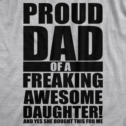 Mens Proud Dad Of A Freaking Awesome Daughter T shirt Funny Fathers Day Tee Mens Funny T Shirts Cool Vintage Fashion T-Shirt Gift Classic Menswear Dad Joke Apparel for Men Funny Daughter Short Sleeve Novelty Light Grey