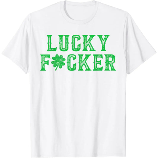 Lucky Shamrock Lucky Fucker Shamrock St. Patricks Day Adult T-Shirt
